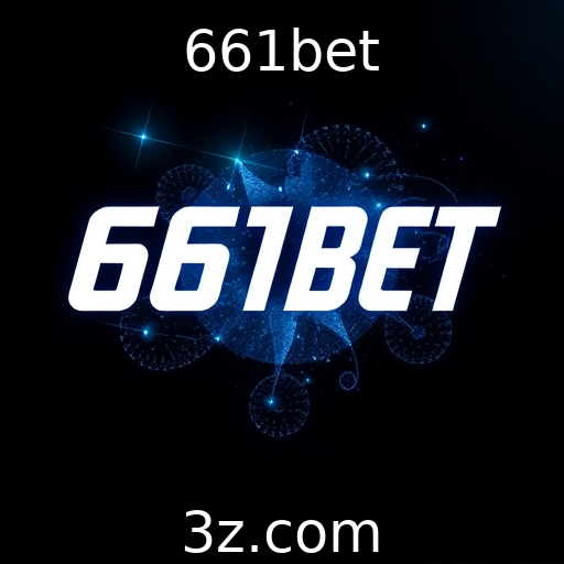 661bet | Desvendando o Mundo das Apostas Esportivas em 2025